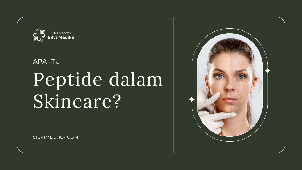 apa itu peptide dalam skincare