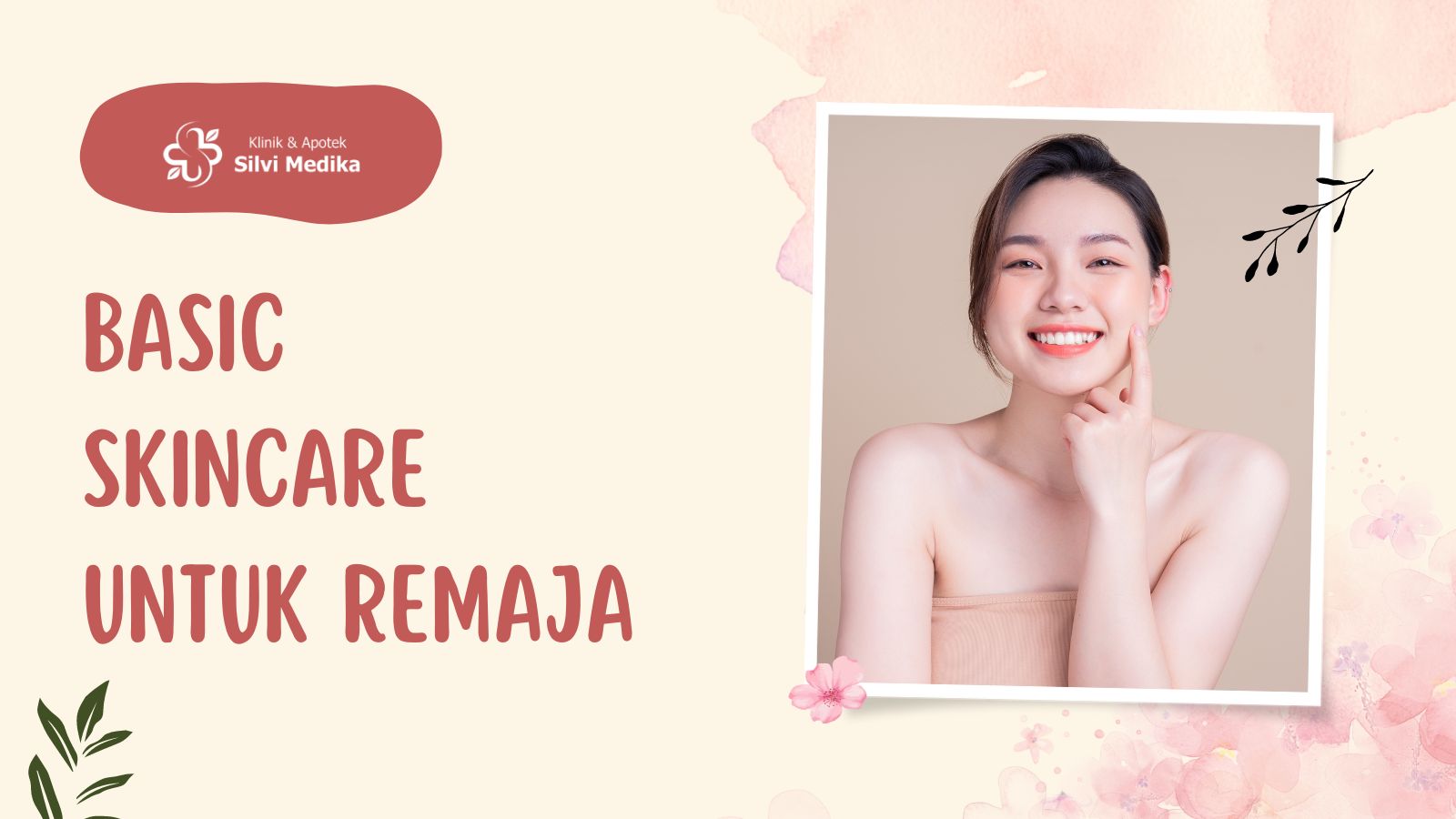 Basic Skincare untuk Remaja